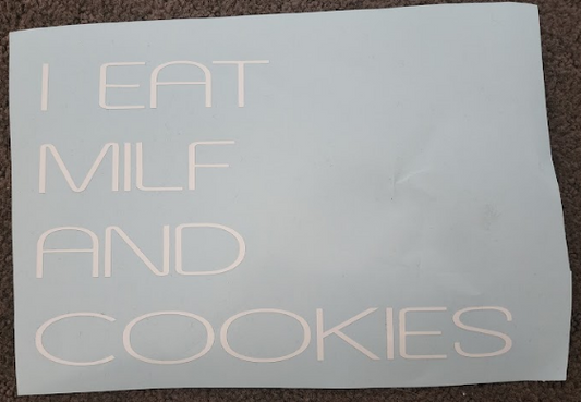 I Eat Milf And Cookies