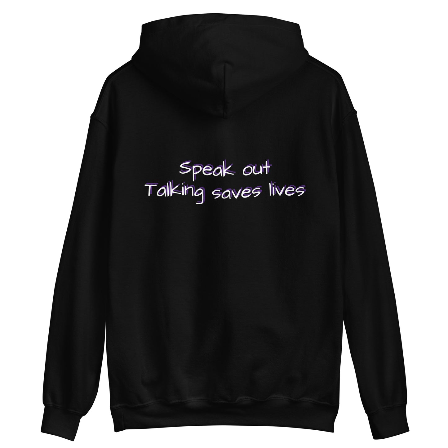 Unisex Hoodie "speak out talking saves lifes"