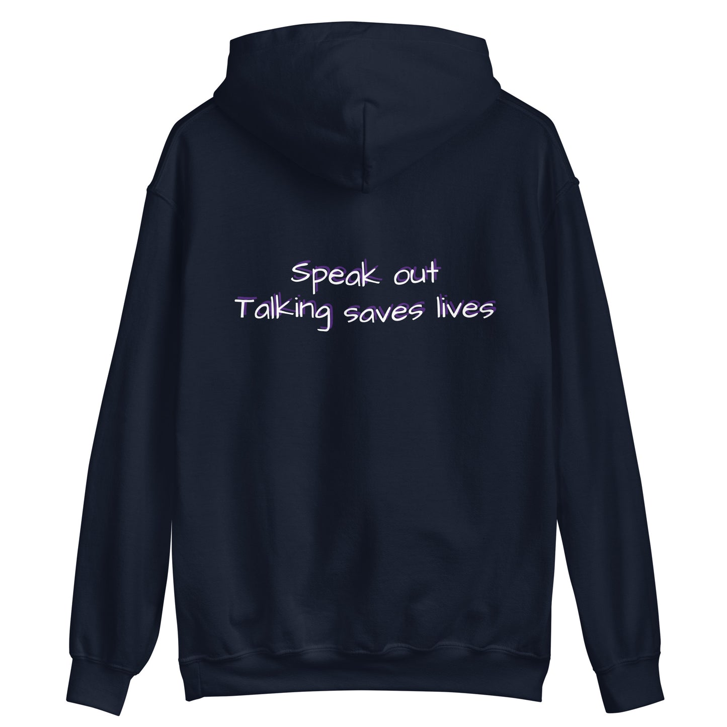 Unisex Hoodie "speak out talking saves lifes"